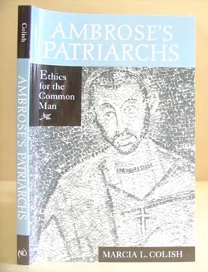 Ambrose's Patriarchs - Ethics For The Common Man