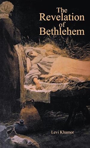 Image du vendeur pour The Revelation of Bethlehem mis en vente par AHA-BUCH GmbH