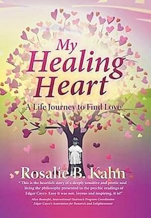 Seller image for My Healing Heart : A Life Journey to Find Love for sale by AHA-BUCH GmbH