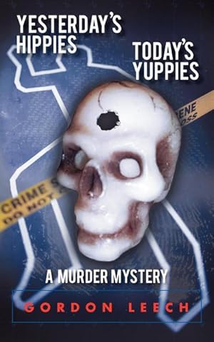 Immagine del venditore per Yesterday's Hippies - Today's Yuppies : A Murder Mystery venduto da AHA-BUCH GmbH