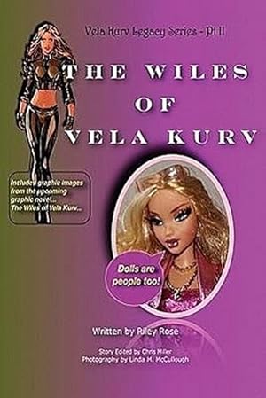 Seller image for The Vela Kurv Legacy Part 2 : The Wiles of Vela Kurv for sale by AHA-BUCH GmbH