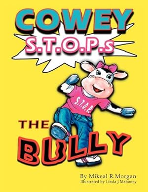 Seller image for Cowey Stops the Bully for sale by AHA-BUCH GmbH