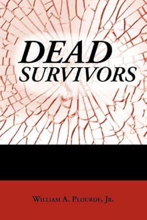 Seller image for Dead Survivors for sale by AHA-BUCH GmbH