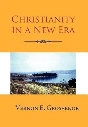 Seller image for Christianity in a New Era for sale by AHA-BUCH GmbH