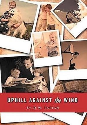 Image du vendeur pour Uphill Against the Wind mis en vente par AHA-BUCH GmbH