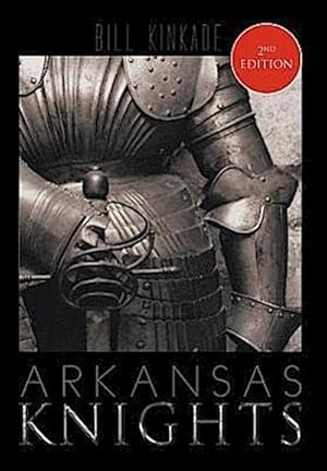 Bild des Verkufers fr Arkansas Knights zum Verkauf von AHA-BUCH GmbH