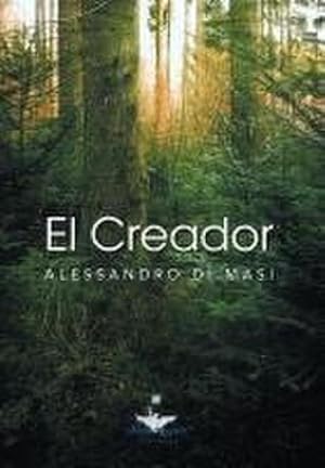 Seller image for El Creador : Eres Tu El Creador de Tu Nueva Vida for sale by AHA-BUCH GmbH