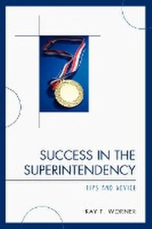 Seller image for Success in the Superintendency : Tips and Advice for sale by AHA-BUCH GmbH