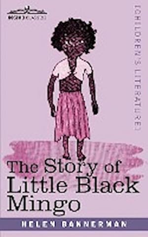 Image du vendeur pour The Story of Little Black Mingo mis en vente par AHA-BUCH GmbH
