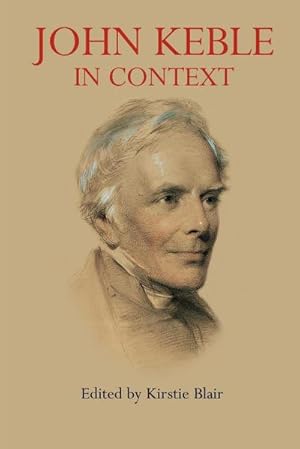 Image du vendeur pour John Keble in Context mis en vente par AHA-BUCH GmbH