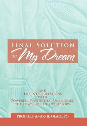 Seller image for Final Solution to My Dream for sale by AHA-BUCH GmbH