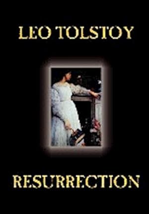 Seller image for Resurrection by Leo Tolstoy, Fiction, Classics, Literary for sale by AHA-BUCH GmbH