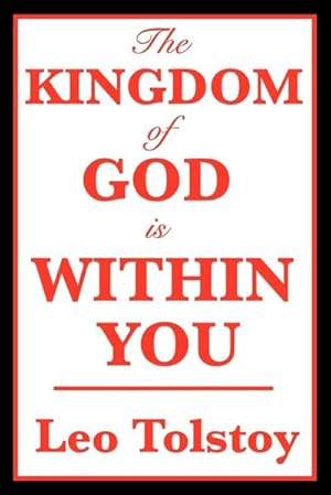 Seller image for The Kingdom of God Is Within You for sale by AHA-BUCH GmbH