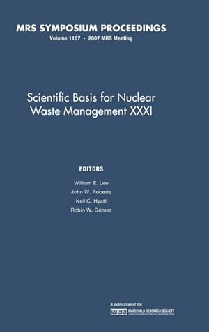 Seller image for Scientific Basis for Nuclear Waster Management XXXI for sale by AHA-BUCH GmbH