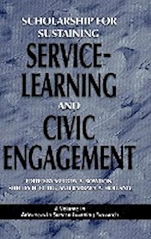 Image du vendeur pour Scholarship for Sustaining Service-Learning and Civic Engagement (Hc) mis en vente par AHA-BUCH GmbH