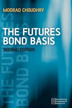 Immagine del venditore per The Futures Bond Basis venduto da AHA-BUCH GmbH