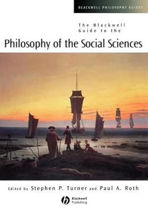Bild des Verk�ufers f�r The Blackwell Guide to the Philosophy of the Social Sciences zum Verkauf von AHA-BUCH GmbH