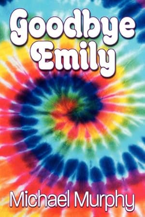Seller image for Goodbye Emily for sale by AHA-BUCH GmbH