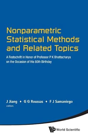 Seller image for Nonparametric Statistical Methods and Related Topics : A Festschrift in Honor of Professor P K Bhattacharya on the Occasion of His 80th Birthday for sale by AHA-BUCH GmbH