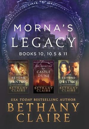 Seller image for Morna's Legacy : Books 10, 10.5 & 11: Scottish, Time Travel Romances for sale by AHA-BUCH GmbH