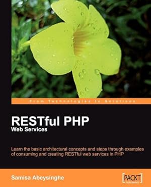 Seller image for RESTful PHP Web Services for sale by AHA-BUCH GmbH