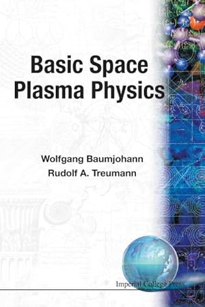 Seller image for Basic Space Plasma Physics for sale by AHA-BUCH GmbH