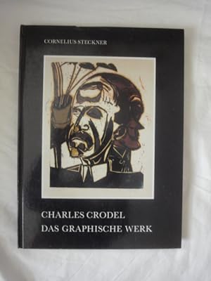 Seller image for Charles Crodel. Das Graphische Werk 1919-1960. for sale by Malota