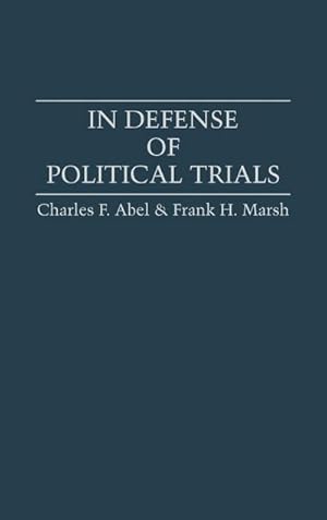 Seller image for In Defense of Political Trials for sale by AHA-BUCH GmbH