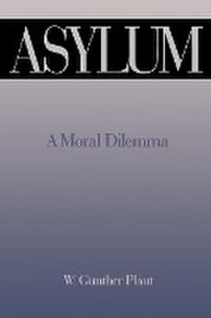 Seller image for Asylum : A Moral Dilemma for sale by AHA-BUCH GmbH