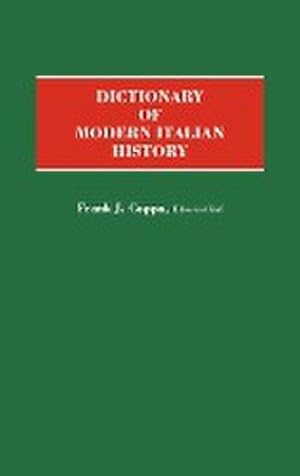 Seller image for Dictionary of Modern Italian History for sale by AHA-BUCH GmbH