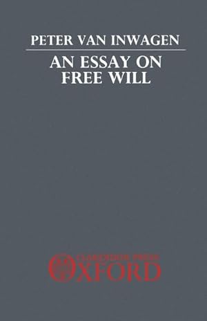 Seller image for An Essay on Free Will for sale by AHA-BUCH GmbH