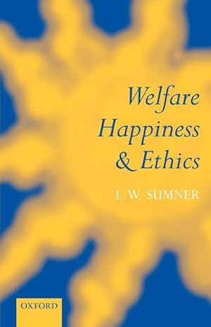 Seller image for Welfare, Happiness, and Ethics for sale by AHA-BUCH GmbH