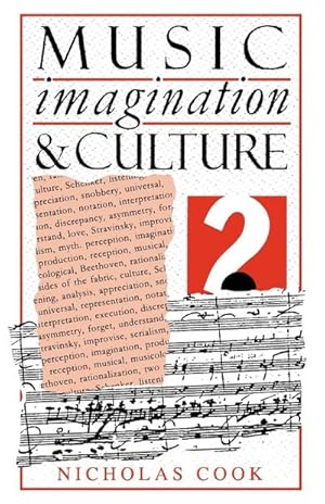 Image du vendeur pour Music, Imagination, and Culture mis en vente par AHA-BUCH GmbH