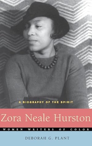 Image du vendeur pour Zora Neale Hurston : A Biography of the Spirit mis en vente par AHA-BUCH GmbH