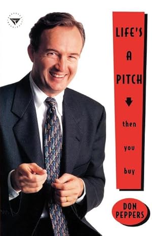 Seller image for Life's A Pitch.Then You Buy for sale by AHA-BUCH GmbH