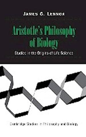 Immagine del venditore per Aristotle's Philosophy of Biology : Studies in the Origins of Life Science venduto da AHA-BUCH GmbH