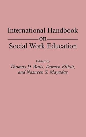 Seller image for International Handbook on Social Work Education for sale by AHA-BUCH GmbH