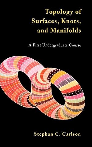 Bild des Verk�ufers f�r Topology of Surfaces, Knots, and Manifolds zum Verkauf von AHA-BUCH GmbH