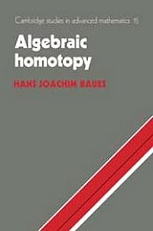Seller image for Algebraic Homotopy for sale by AHA-BUCH GmbH