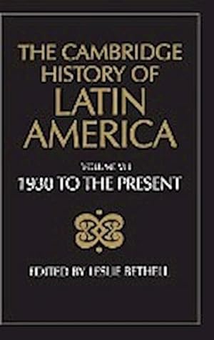 Imagen del vendedor de The Cambridge History of Latin America Vol 8 : Latin America since 1930: Spanish South America a la venta por AHA-BUCH GmbH