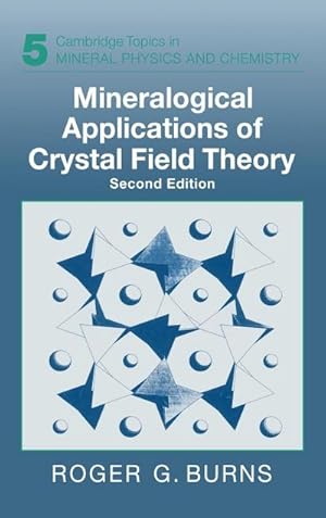 Immagine del venditore per Mineralogical Applications of Crystal Field Theory venduto da AHA-BUCH GmbH