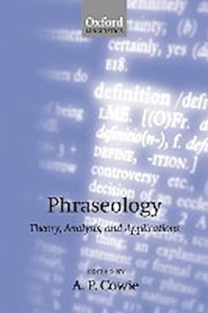 Immagine del venditore per Phraseology : Theory, Analysis, and Applications venduto da AHA-BUCH GmbH