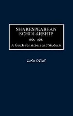 Seller image for Shakespearean Scholarship : A Guide for Actors and Students for sale by AHA-BUCH GmbH