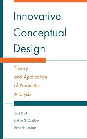 Seller image for Innovative Conceptual Design : Theory and Application of Parameter Analysis for sale by AHA-BUCH GmbH