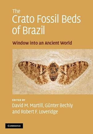 Bild des Verkufers fr The Crato Fossil Beds of Brazil : Window Into an Ancient World zum Verkauf von AHA-BUCH GmbH