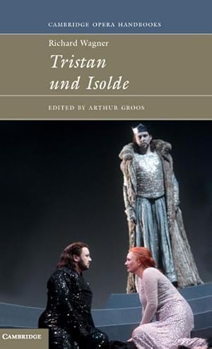 Bild des Verkufers fr Richard Wagner : Tristan und Isolde zum Verkauf von AHA-BUCH GmbH