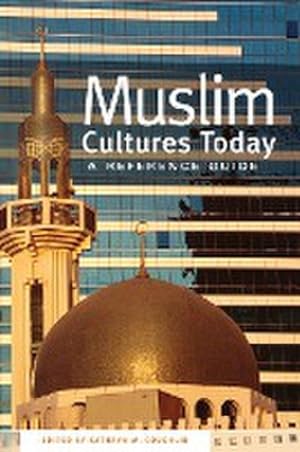 Imagen del vendedor de Muslim Cultures Today : A Reference Guide a la venta por AHA-BUCH GmbH