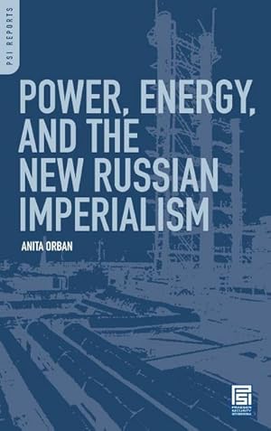 Imagen del vendedor de Power, Energy, and the New Russian Imperialism a la venta por AHA-BUCH GmbH