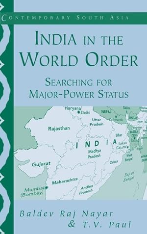 Seller image for India in the World Order : Searching for Major-Power Status for sale by AHA-BUCH GmbH