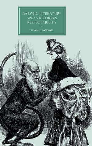 Immagine del venditore per Darwin, Literature and Victorian Respectability venduto da AHA-BUCH GmbH